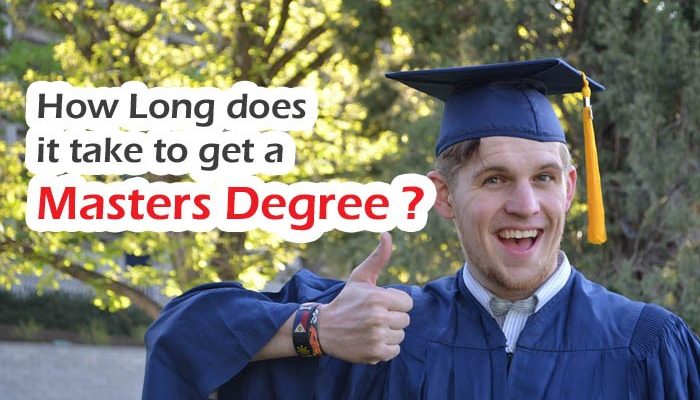 How Long does it take to get a Masters Degree in 2020 | You should know